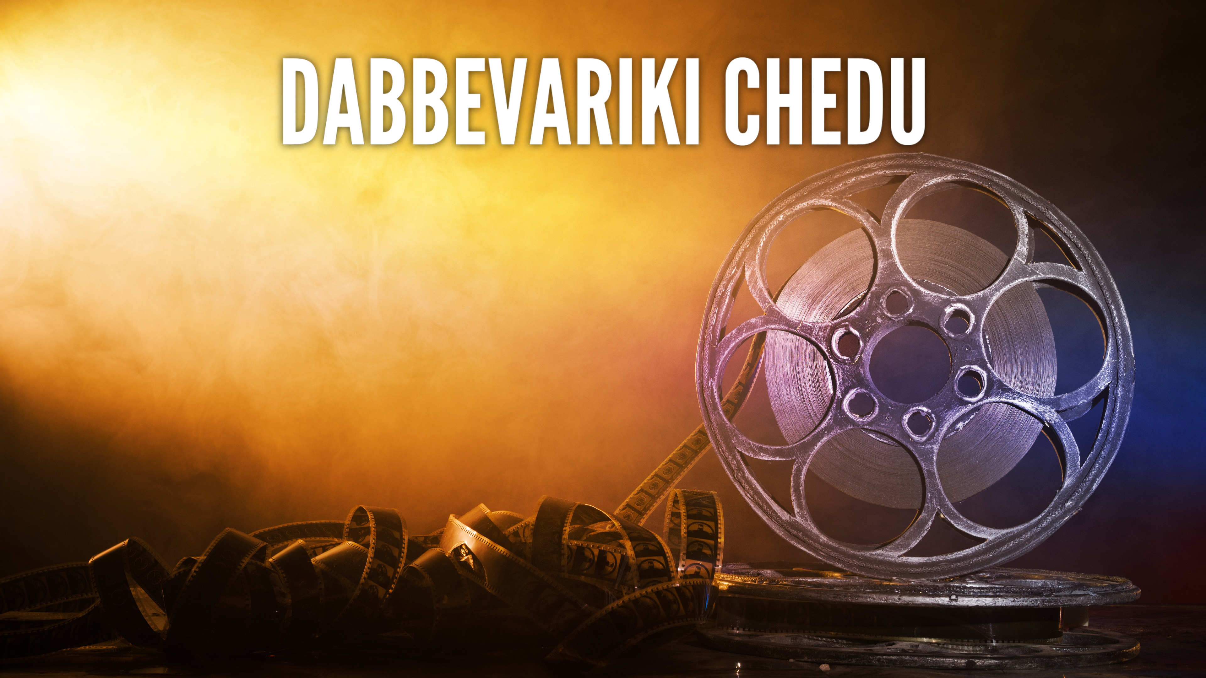 Dabbevariki Chedu Online