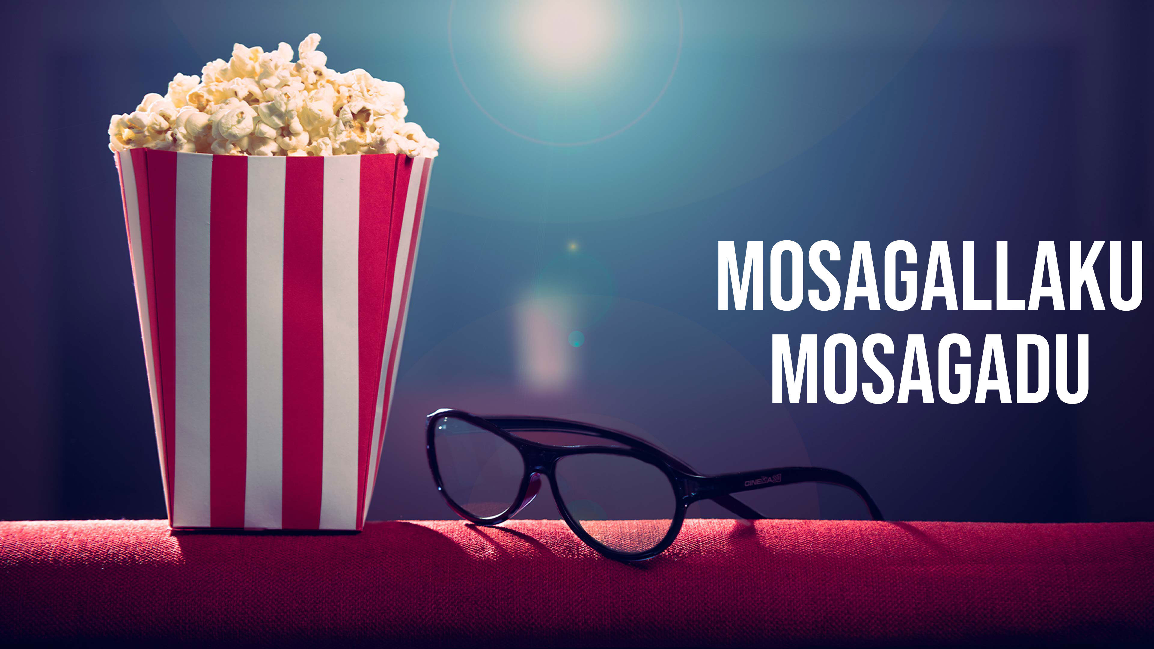 Mosagallaku Mosagadu Online