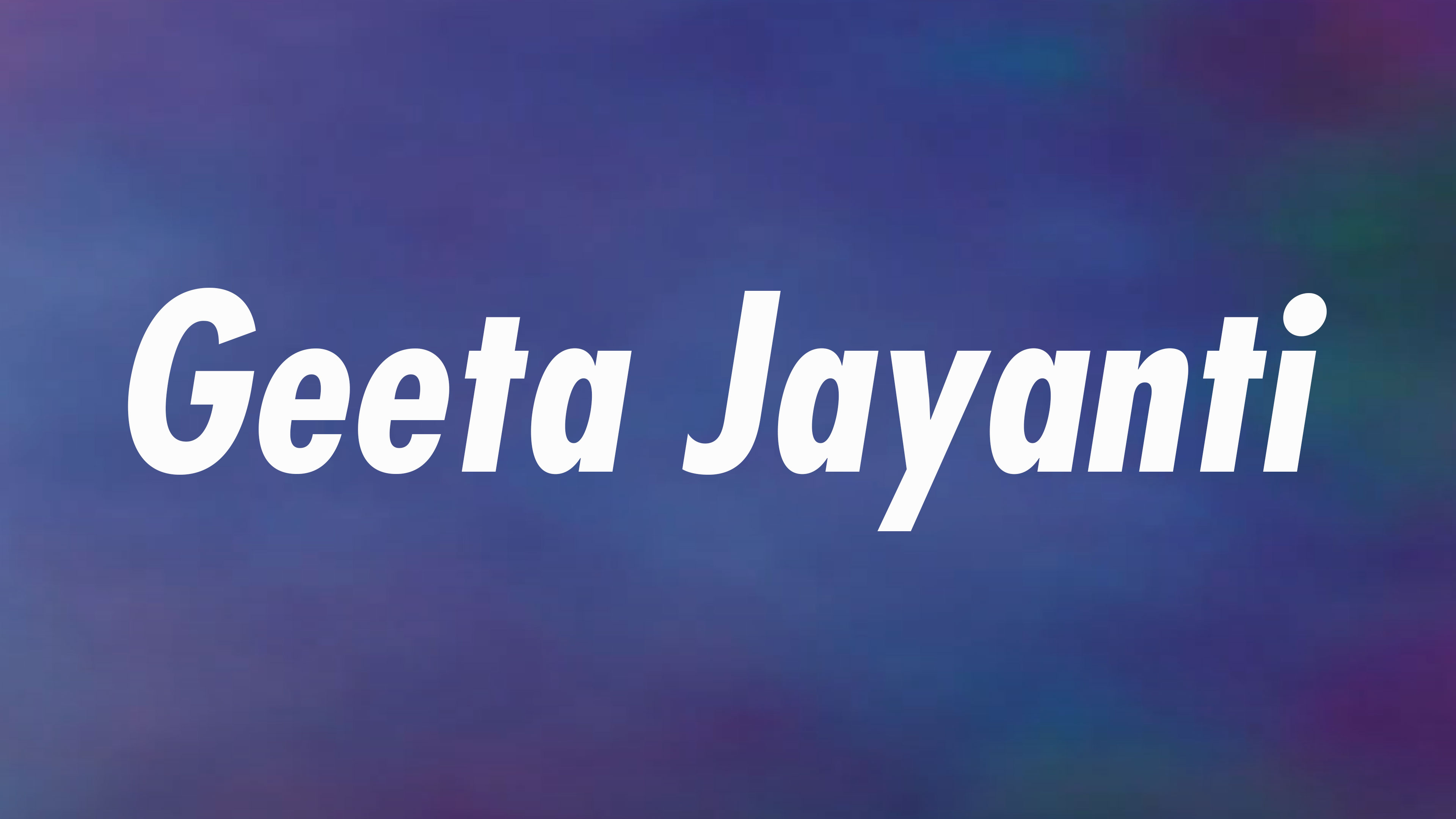 Geeta Jayanti
