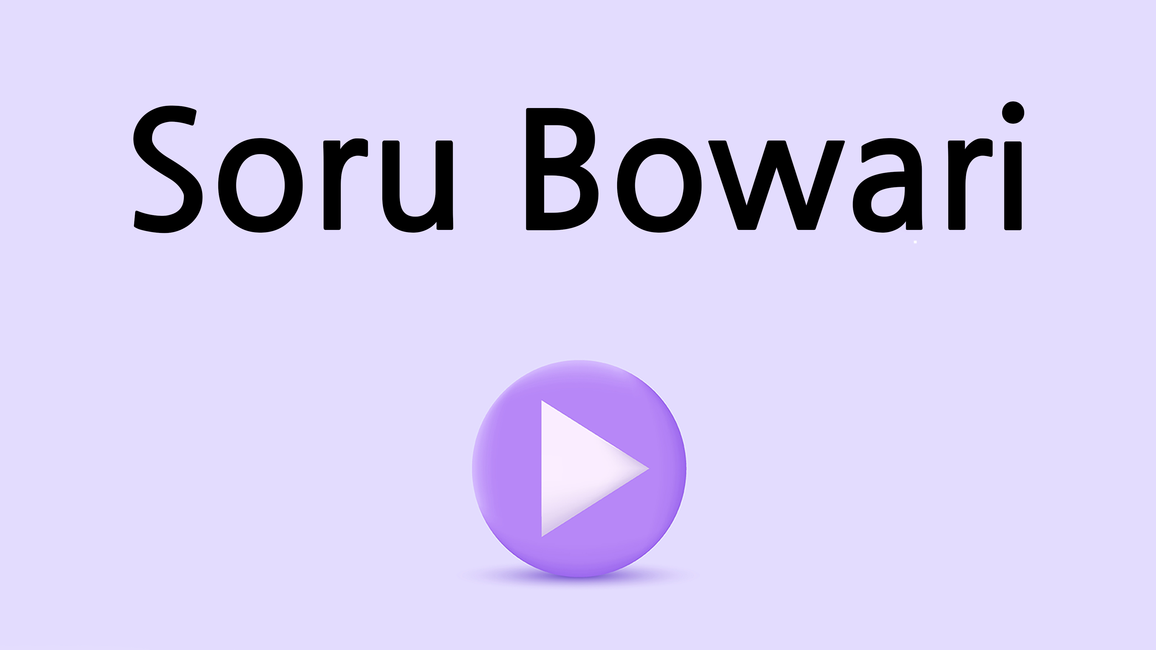 Soru Bowari Online