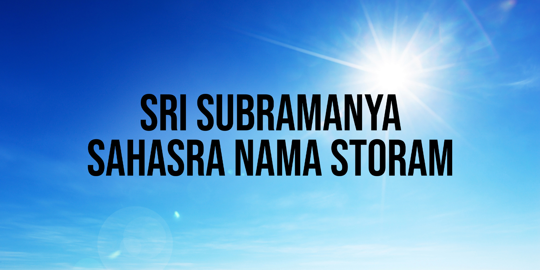 Sri Subramanya Sahasra Nama Storam