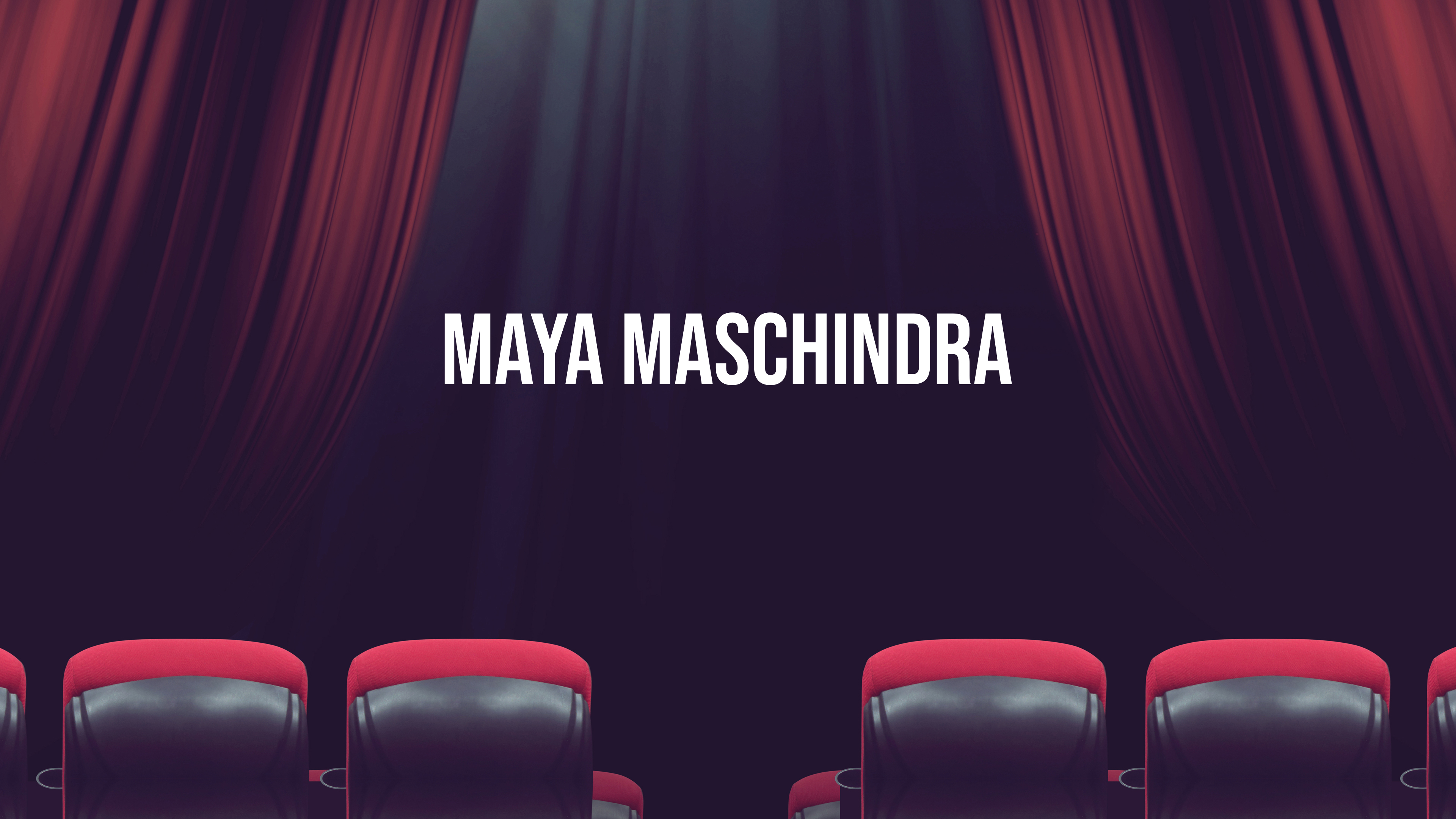 Maya Maschindra Online