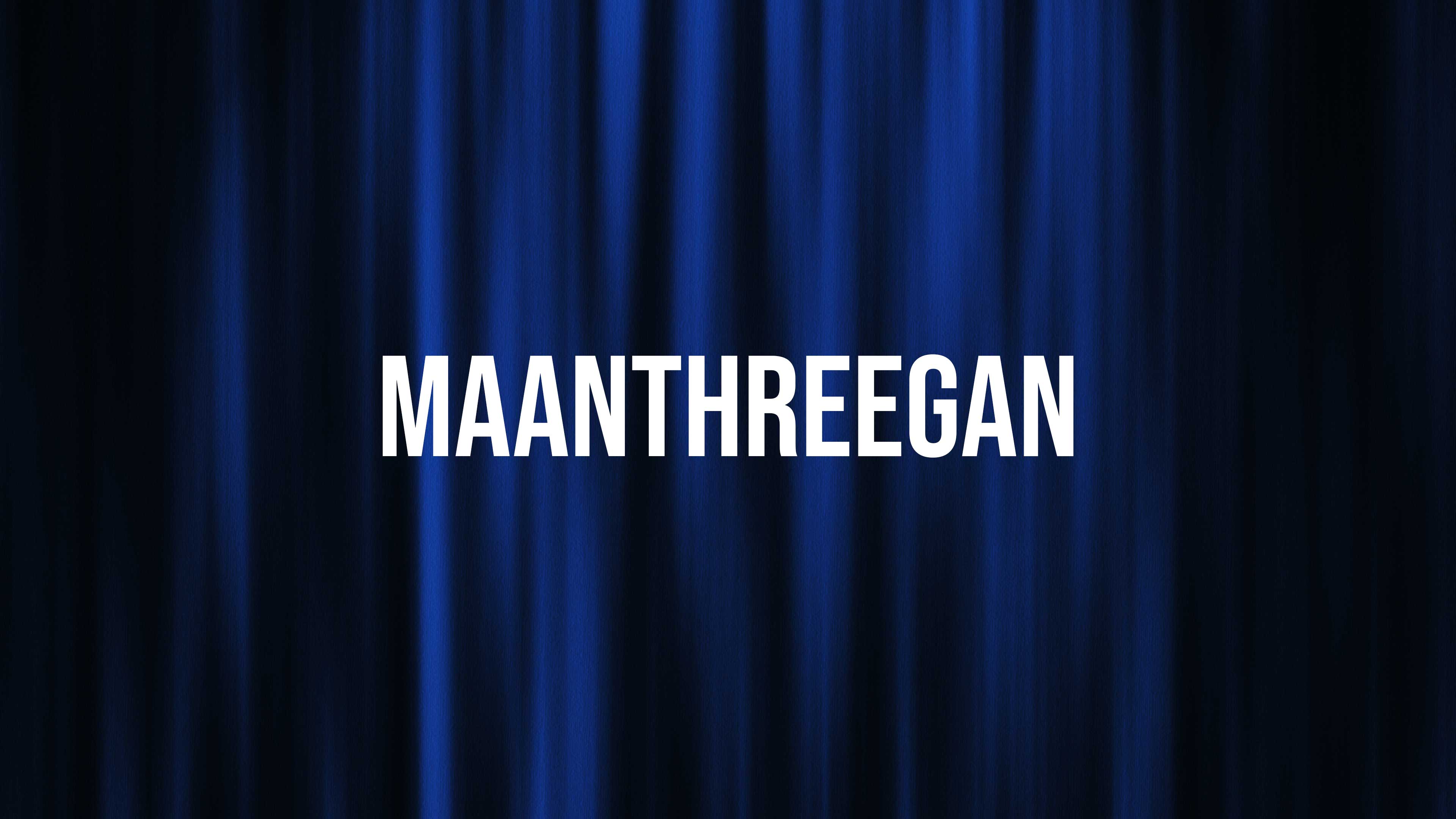 Maanthreegan