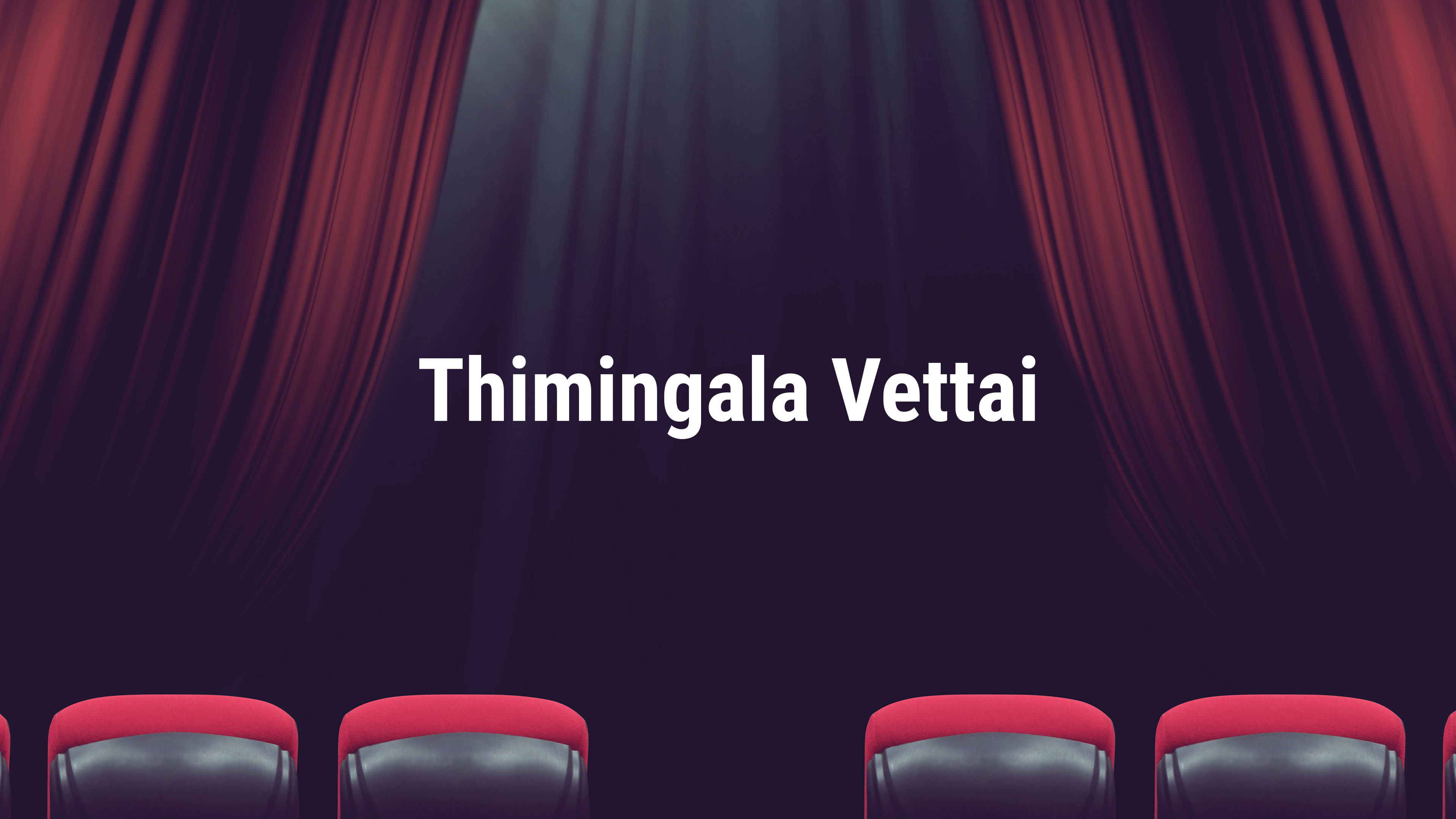 Thimingala Vettai