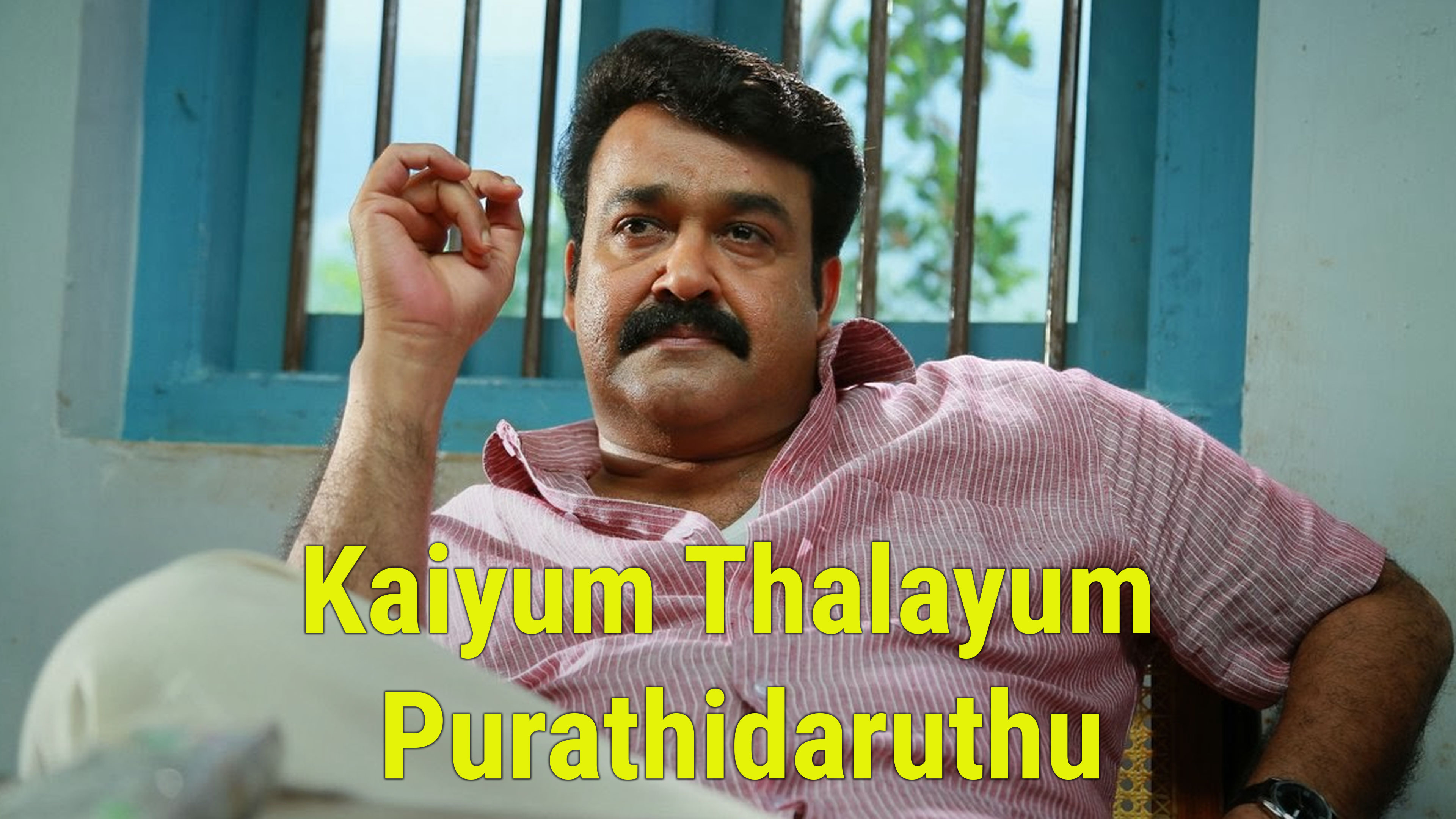 Kaiyum Thalayum Purathidaruthu Online