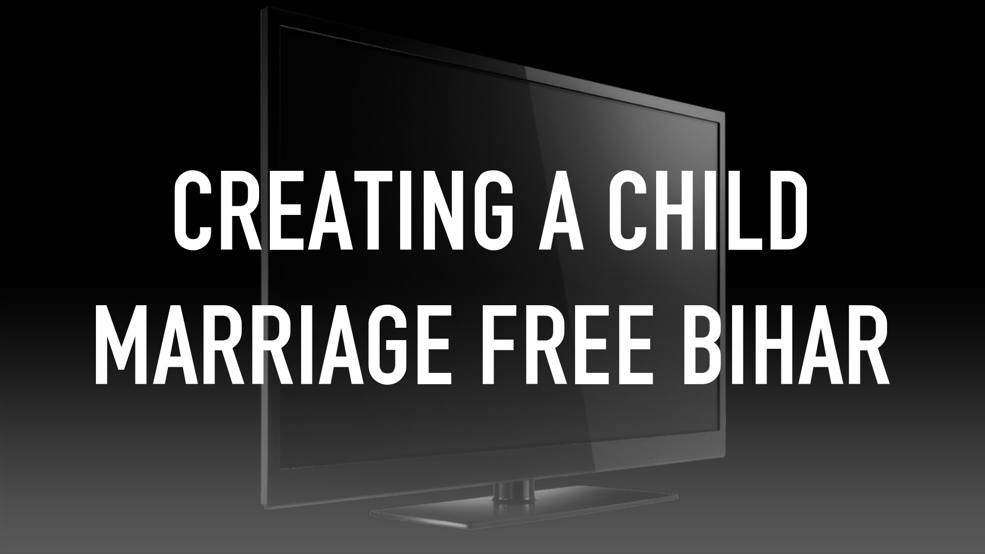 Creating A Child Marriage Free Bihar Online
