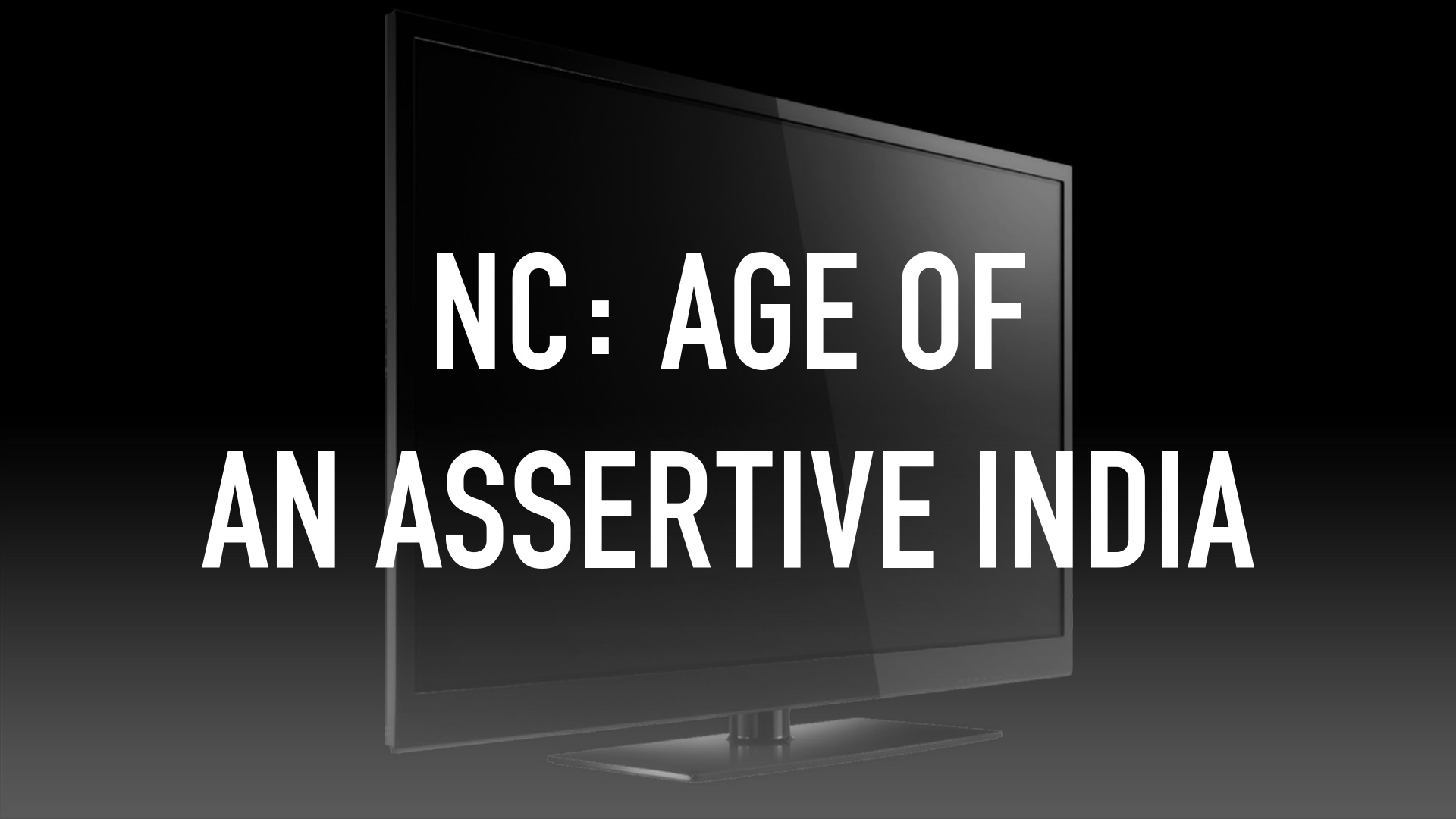 NC: Age Of An Assertive India Online