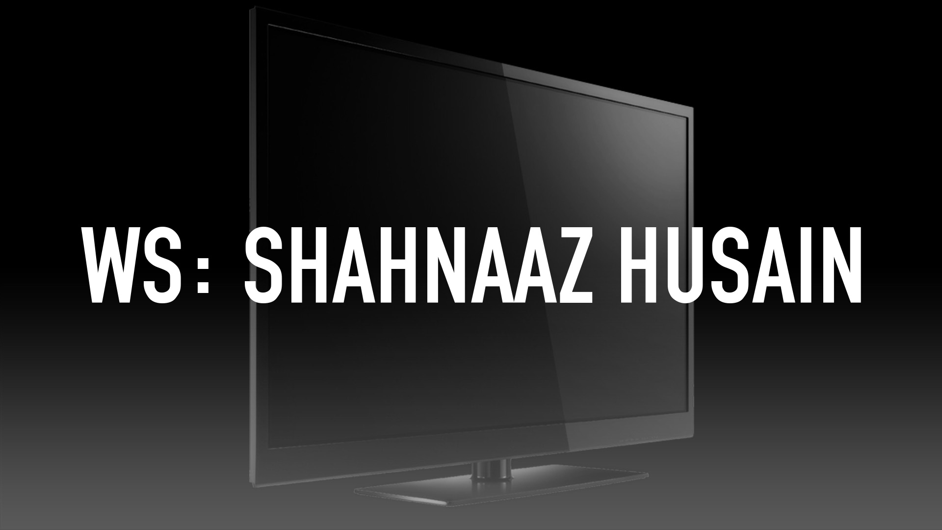 WS: SHAHNAAZ HUSAIN Online