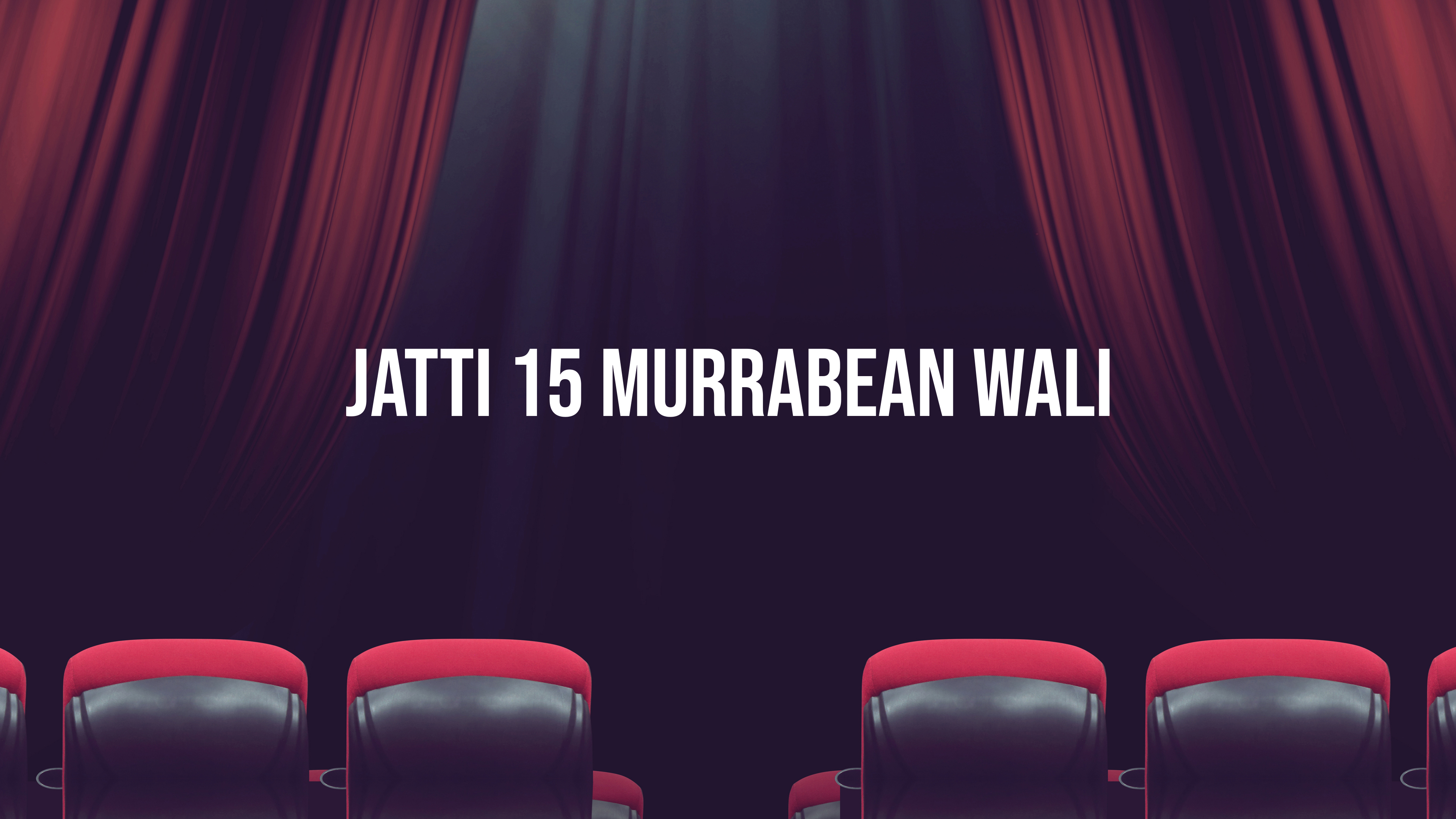 Jatti 15 Murrabean Wali Online