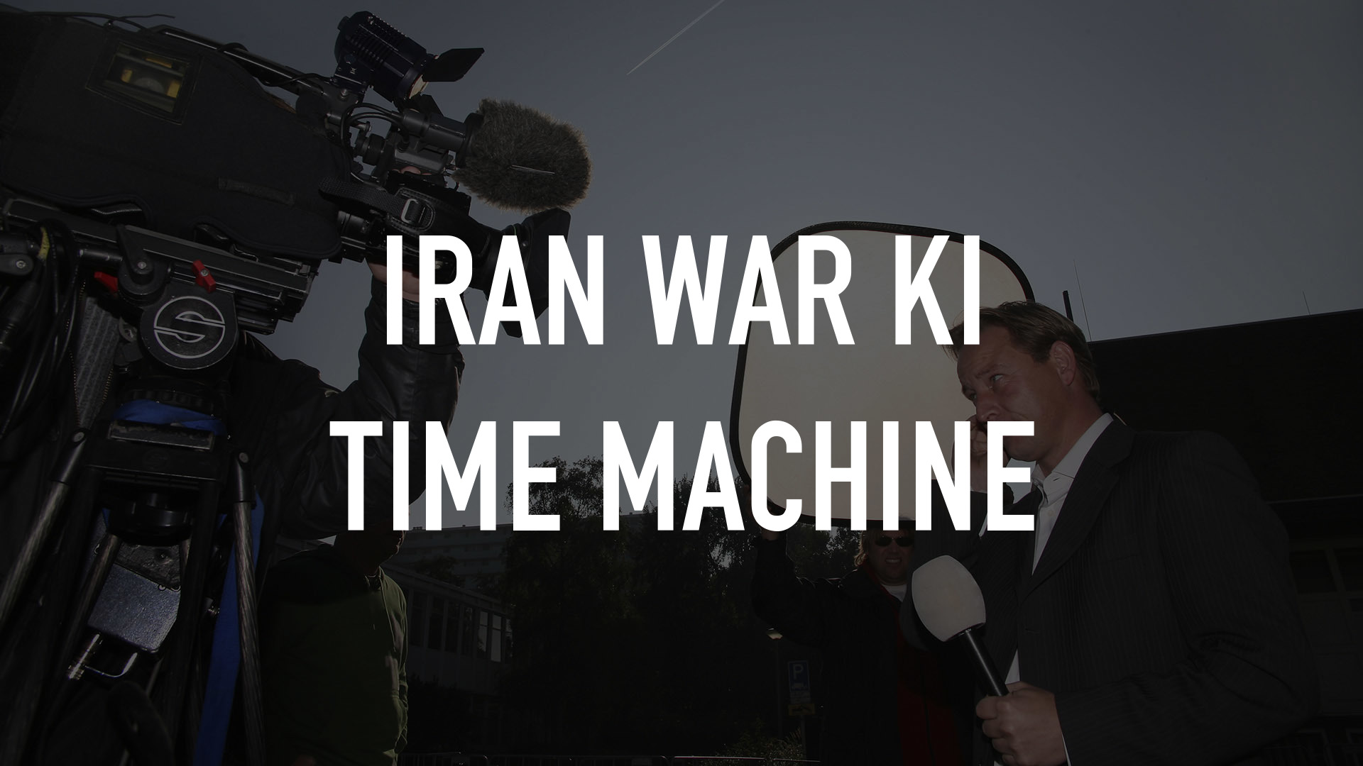 Iran War Ki Time Machine Online