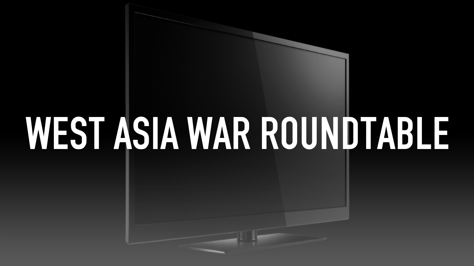 West Asia War Roundtable Online