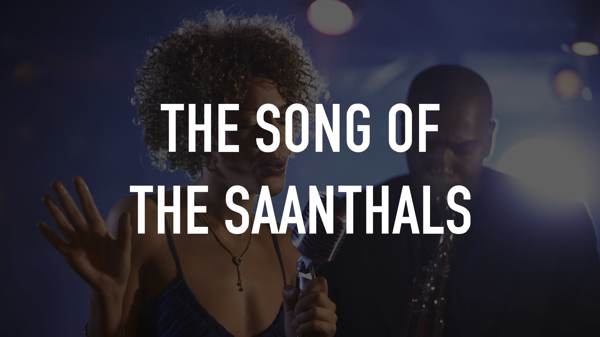 The Song Of The Saanthals Online