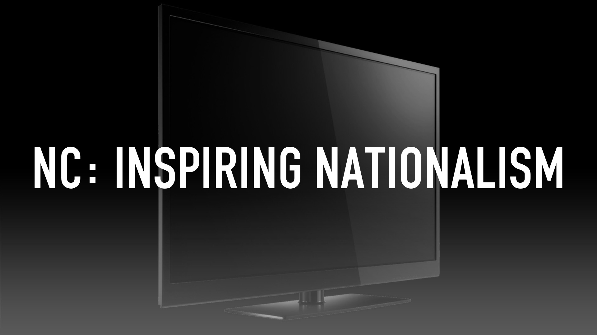 NC: INSPIRING NATIONALISM Online