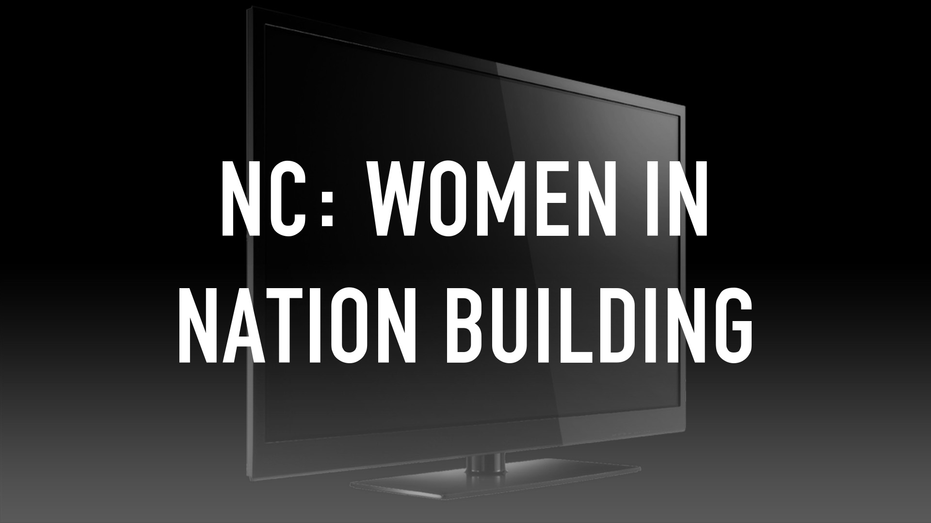 NC: WOMEN IN NATION BUILDING Online