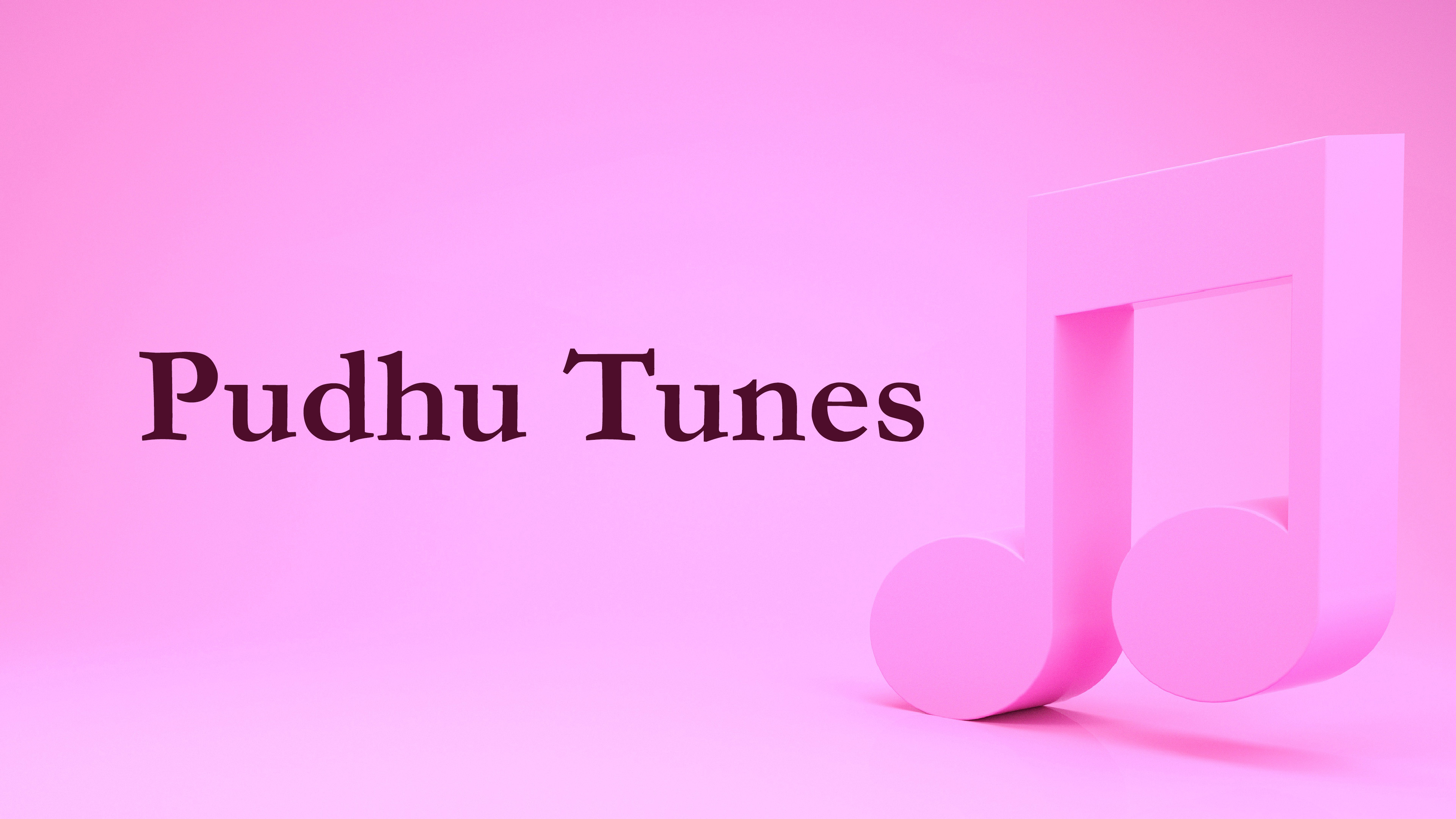 Pudhu Tunes