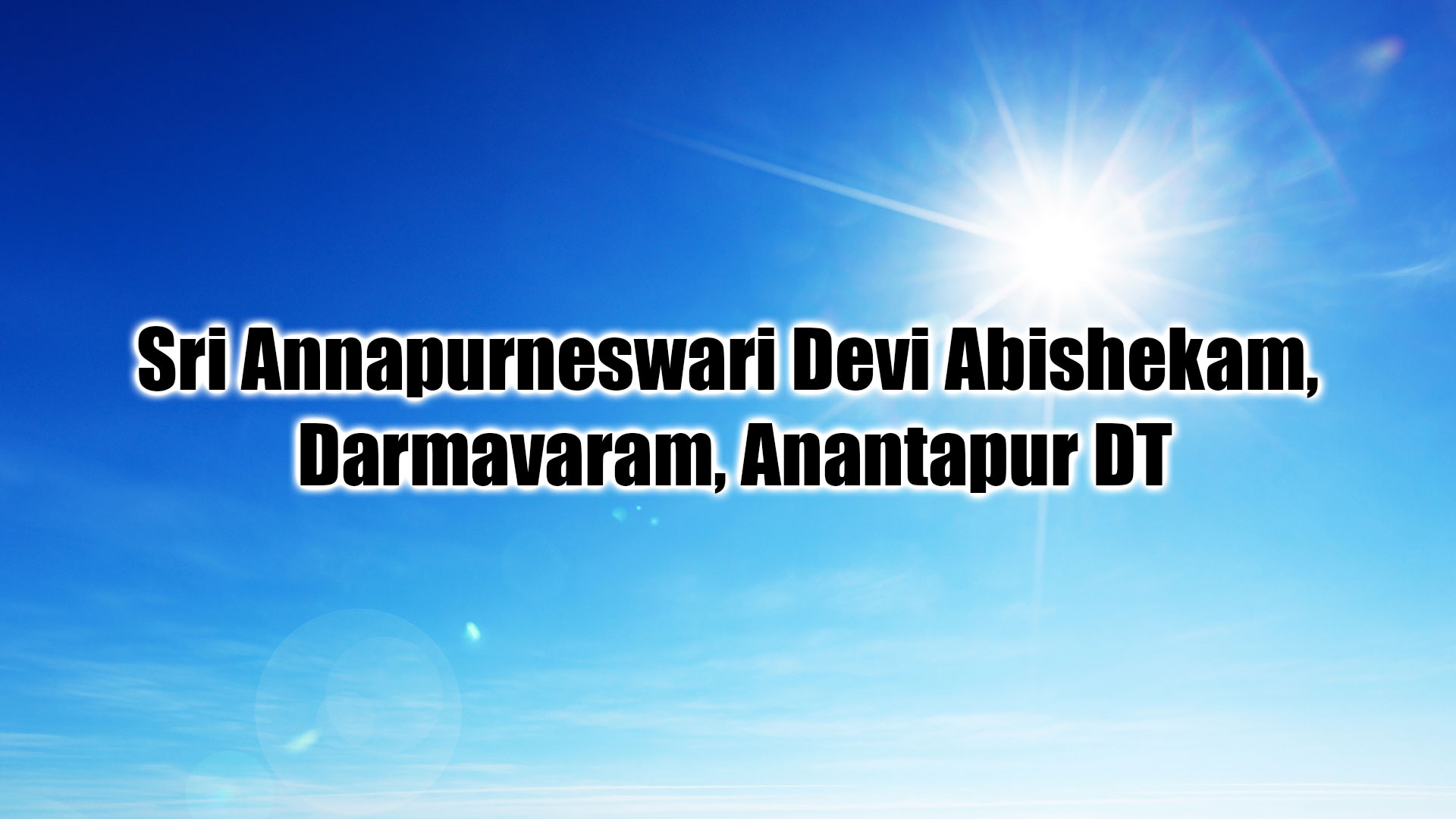Sri Annapurneswari Devi Abishekam, Darmavaram, Anantapur DT Online