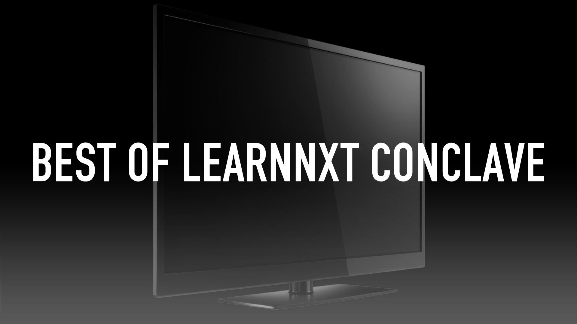 Best of LearnNXT Conclave Online