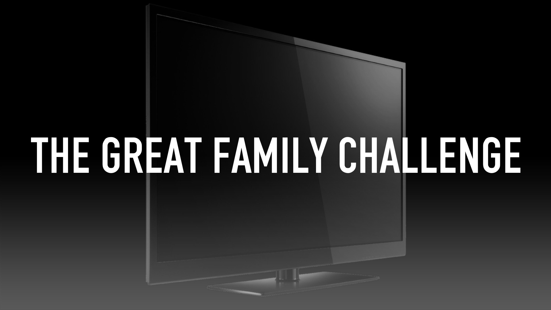The Great Family Challenge Online