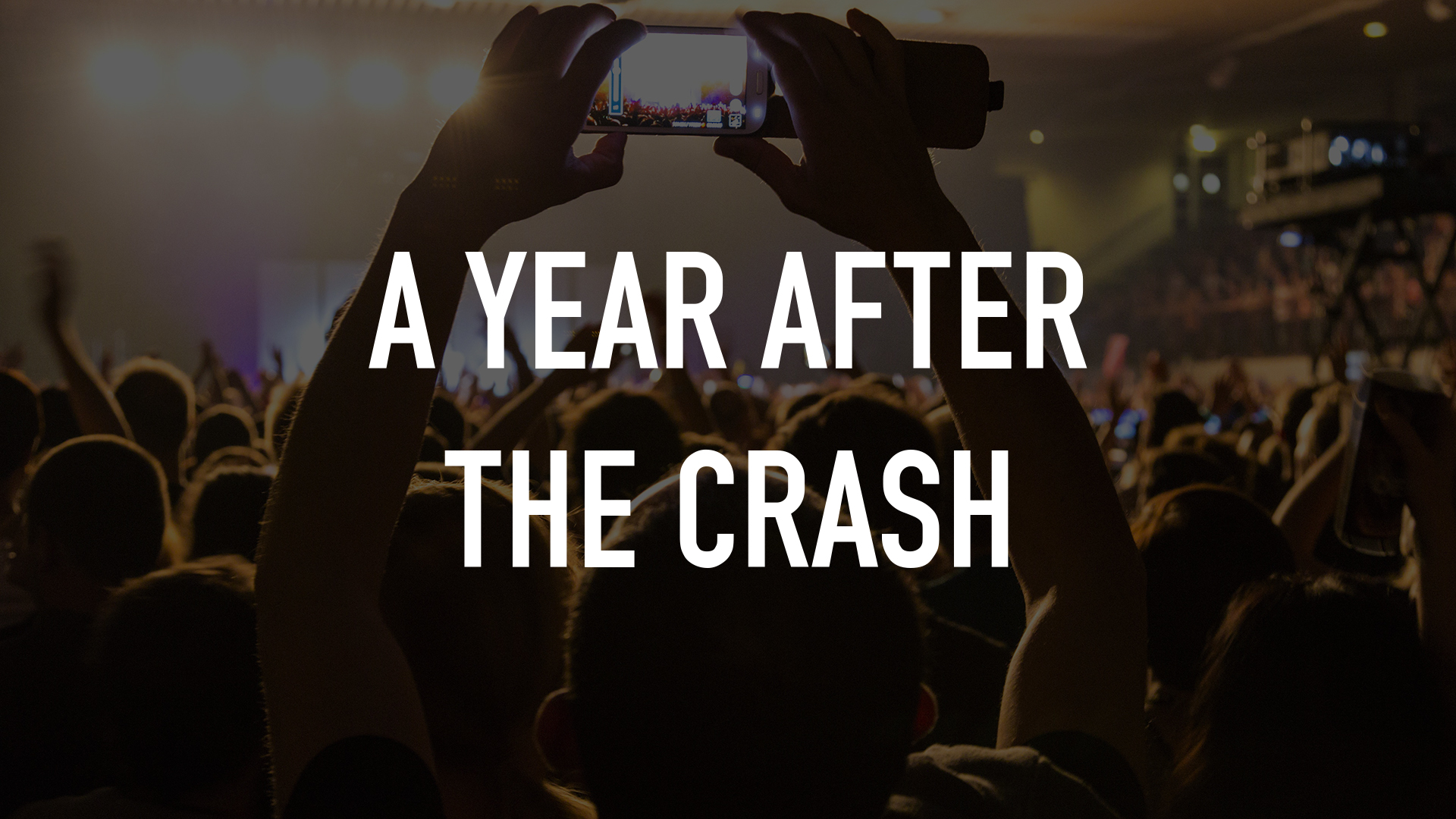 A Year After The Crash Online
