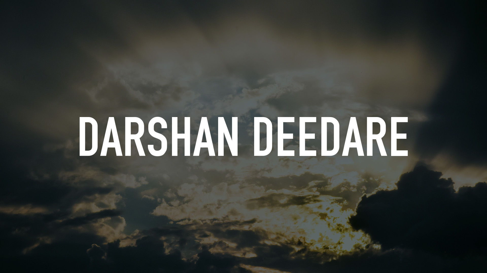Darshan Deedare Online